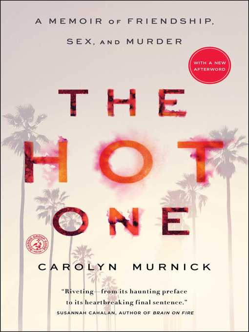 Title details for The Hot One by Carolyn Murnick - Wait list